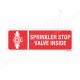 Sprinkler Stop Valve Inside Fire Sign