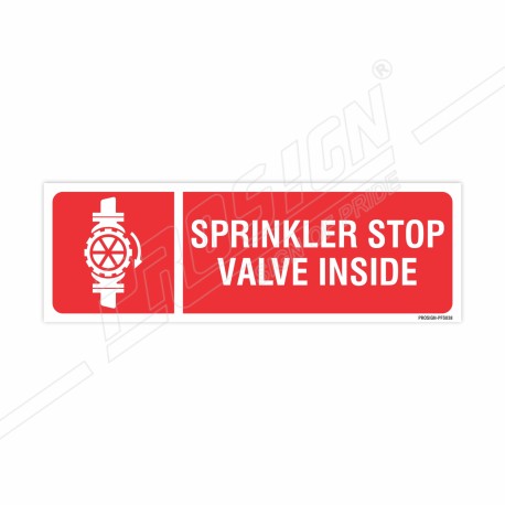 Sprinkler Stop Valve Inside Fire Sign| Protector FireSafety