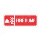 Fire Bump Sign