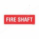 Fire Shaft Sign