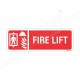 Fire Lift Sign