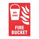 Fire Bucket Sign