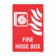 Fire Hose Box Sign