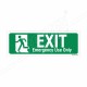 Exit Emergency Use Only Sign