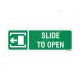 Slide To Open Sign