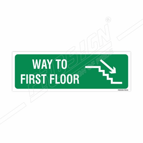 Way to First Floor Down Stair Sign| Protector FireSafety