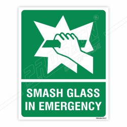 Smash Glass In Emergency Sign| Protector FireSafety