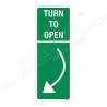 Turn To Open Sign| Protector FireSafety