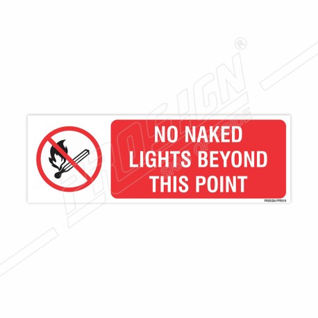 No Naked Light Beyond This Point Prohibition Sign| Protector FireSafety