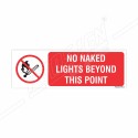 No Naked Light Beyond This Point Prohibition Sign| Protector FireSafety