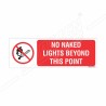 No Naked Light Beyond This Point Prohibition Sign| Protector FireSafety