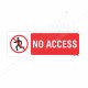 No Access Prohibition Sign