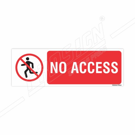 No Access Prohibition Sign | Protector FireSafety