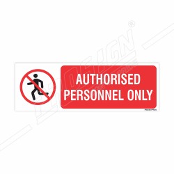 Authorized Personnel Only Prohibition Sign | Protector FireSafety