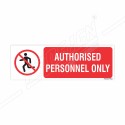 Authorized Personnel Only Prohibition Sign | Protector FireSafety