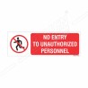 No Entry To Unauthorized Personnel Prohibition Sign| Protector FireSafety