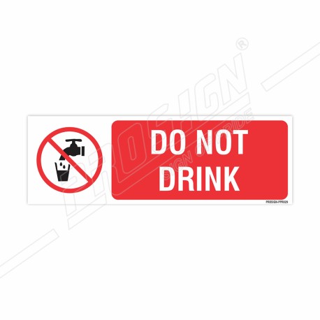 Do Not Drink Prohibition Sign | Protector FireSafety