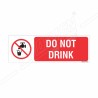 Do Not Drink Prohibition Sign | Protector FireSafety