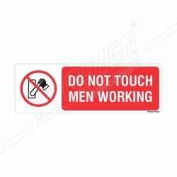 Do Not Touch Man Working Prohibition Sign | Protector FireSafety