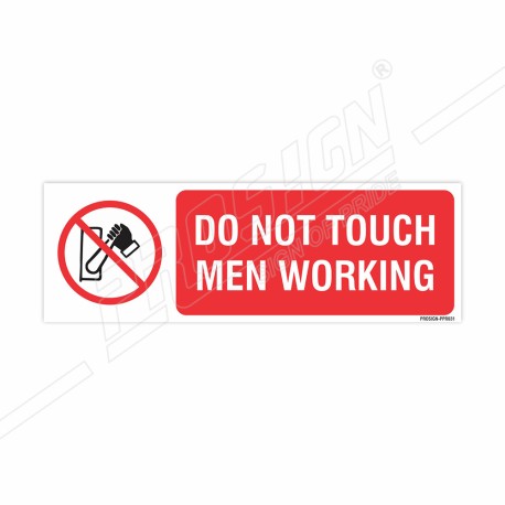 Do Not Touch Man Working Prohibition Sign | Protector FireSafety