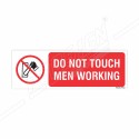 Do Not Touch Man Working Prohibition Sign | Protector FireSafety