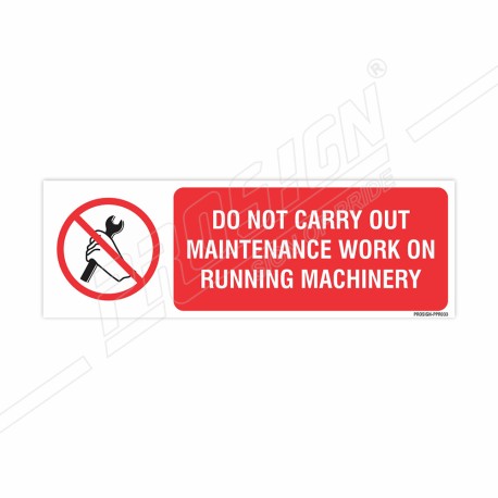 Maintenance Prohibition Sign | Protector FireSafety