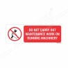 Maintenance Prohibition Sign | Protector FireSafety