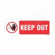 Keep Out Prohibition Sign