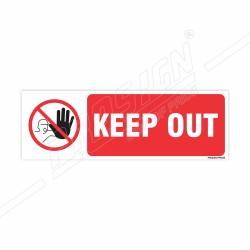 Keep Out Prohibition Sign| Protector FireSafety