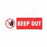 Keep Out Prohibition Sign| Protector FireSafety