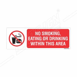 No Smoking, Eating or Drinking Prohibition Sign| Protector FireSafety