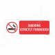 Smoking Strictly Forbidden Prohibition Sign