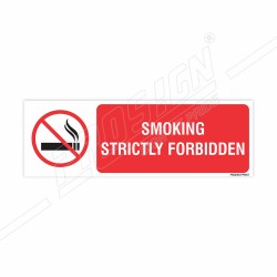 Smoking Strictly Forbidden Prohibition Sign| Protector FireSafety