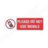 Please Do Not Use Mobile Prohibition Sign| Protector FireSafety