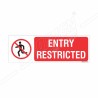 Entry Restricted Prohibition Sign| Protector FireSafety