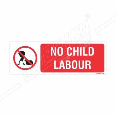 No Child Labor Prohibition Sign| Protector FireSafety