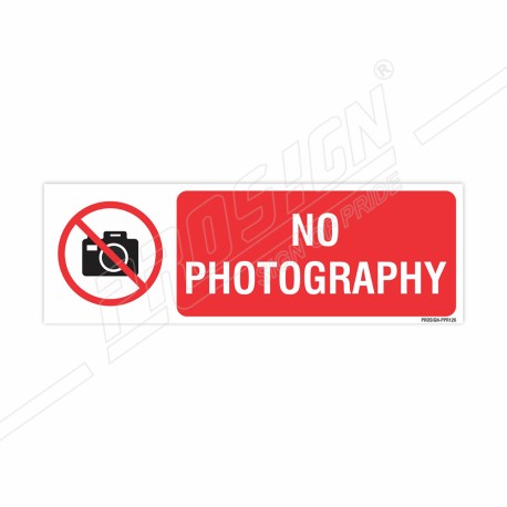 No Photography Prohibition Sign| Protector FireSafety