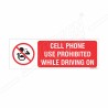 Cell Phone Use Prohibited While Driving On Prohibition Sign| Protector FireSafety