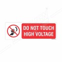 Do Not Touch High Voltage Prohibition Sign| Protector FireSafety