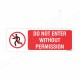 Do Not Enter Without Permission Prohibition Sign