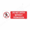 Do Not Enter Without Permission Prohibition Sign| Protector FireSafety