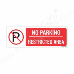 No Parking Restricted Area Prohibition Sign| Protector FireSafety