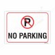 No Parking Prohibition Sign