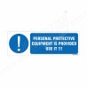 Personal Protective Equipment Is Provided Use It Mandatory Sign| Protector FireSafety