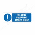 Oil Spill Equipment Stored Inside Mandatory Sign| Protector FireSafety