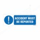 Accident Must Be Reported Mandatory Sign