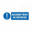 Accident Must Be Reported Mandatory Sign| Protector FireSafety