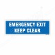 Emergency Exit Keep Clear Mandatory Sign