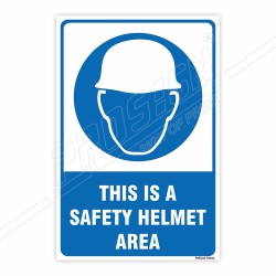 This Is A Safety Helmet Area Mandatory Sign| Protector FireSafety