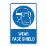 Wear Face Shield Mandatory Sign| Protector FireSafety